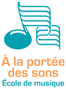À la portée des sons School of Music logo