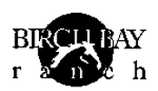 BIRCH BAY RANCH ASSOCIATION logo