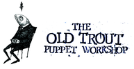 OLD TROUT PUPPET WORKSHOP SOCIETY logo