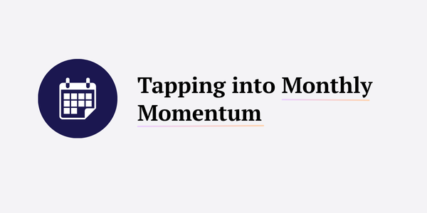 Tapping Into Monthly Momentum