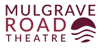 MULGRAVE ROAD THEATRE FOUNDATION
