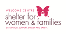 THE WELCOME CENTRE SHELTER FOR WOMEN & FAMILIES