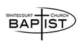 WHITECOURT BAPTIST CHURCH