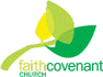 FAITH COVENANT CHURCH INC