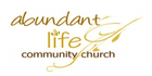 ABUNDANT LIFE COMMUNITY CHURCH