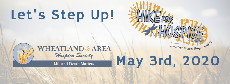 Campaign Wheatland And Area Hospice Society Hike For Hospice