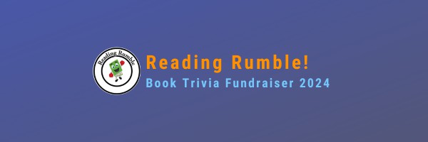 Reading Rumble 2025 - Book Trivia Fundraiser - The Envirometalists ...