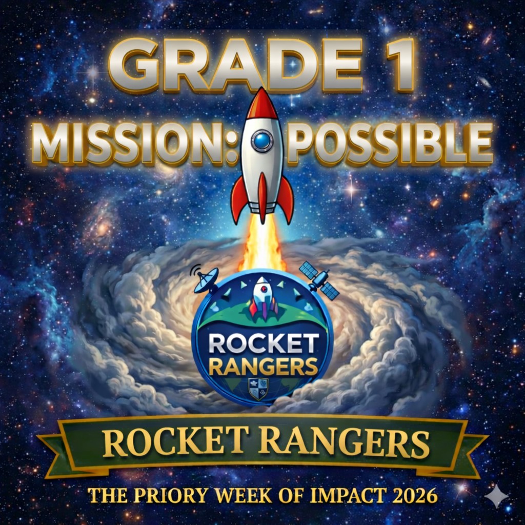 Mission: Possible β Priory Week of Impact 2026 - Grade 1 Rocket Rangers ...